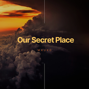 Our Secret Place