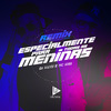 Dj Xuxu - Para Todas as Meninas (Remix)