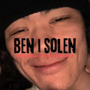 Ben i Solen (feat. Chrizzy B)