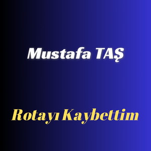 Rotayı Kaybettim