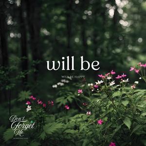 Will Be