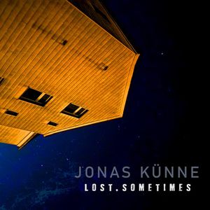 Lost. Sometimes