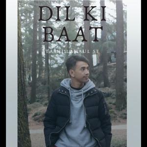 DIL KI BAAT