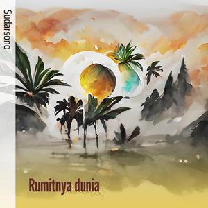 Rumitnya dunia