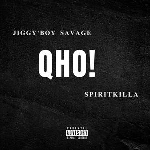 Qho! (feat. Spiritkilla)