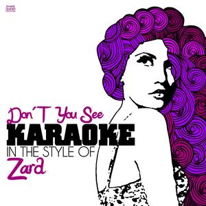 Don´t You See (In the Style of Zard) [Karaoke Version]