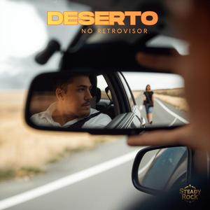 Deserto no retrovisor (Sertanejo Romântico)