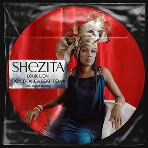 Shezita (Louie Lion 'Don't' Take a Seat Remix)