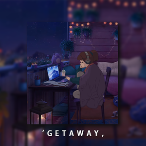 【FREE】‘GETAWAY，- Lofi Type Beat