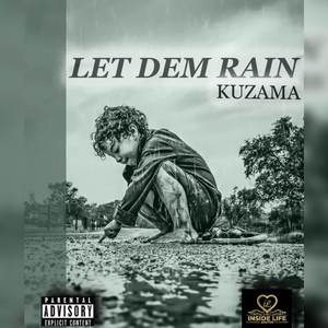 Let dem rain