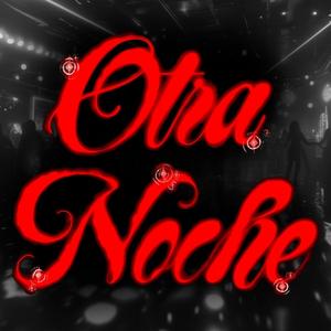 Otra Noche