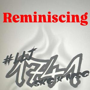 Reminiscing