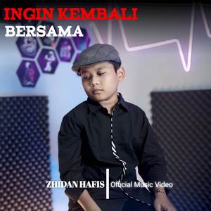 Ingin Kembali Bersama