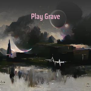 Play Grave
