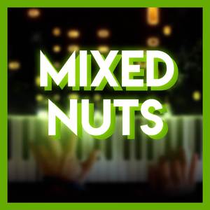 Mixed Nuts (From "Spy x Family")