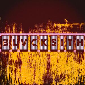 BLVCKSITH