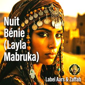 Nuit Bénie (Layla Mabruka)