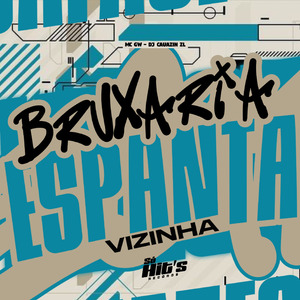 Bruxaria Espanta Vizinha