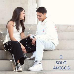 O SOLO AMIGOS