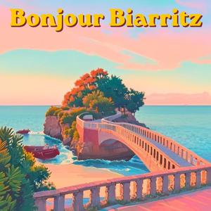 Bonjour Biarritz (feat. Poupou)