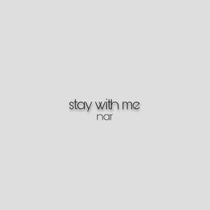 stay with me