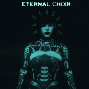 Eternal choir