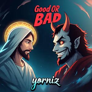 Good OR Bad