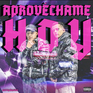 Aprovéchame Hoy
