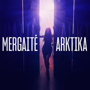 Mergaite Arktika (feat. Dallasas)