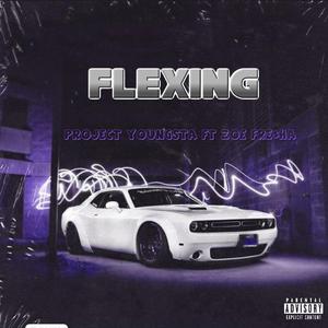 Flexing (feat. Reezy)