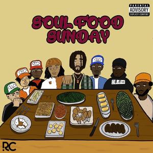 Soul Food Sunday (feat. Michael Christmas, Paul Willis, MaceyOMaze, Macky Ukiyo, JASSIEL, AJARY & Najee Janey)