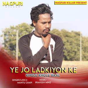 Ye Jo Ladkiyon Ke Khule Khule Baal