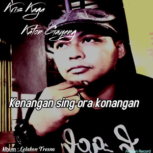 Kenangan Sing Ora Konangan Album : Lelakon Tresno