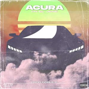 Acura (Fr El Jefe)