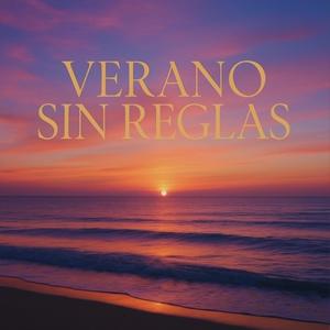 Verano Sin Reglas