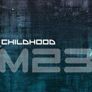 Childhood