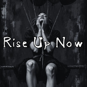 Rise Up Now