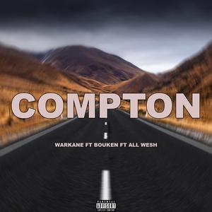 Compton (feat. Bouken & All Wesh)