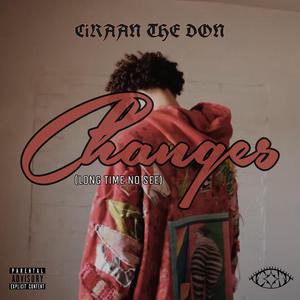 Changes (LONG TiME NO SEE)
