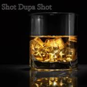 Shot Dupa Shot