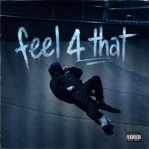Feel 4 That (feat. Kevyyn & igo)