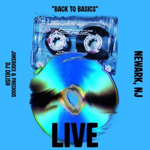Back To Basics Commetation (feat. Jukeboxx & Precious) (Live)