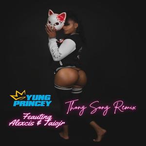Thong Song Remix (feat. Alexcis, N-Geezy & Taiojr)