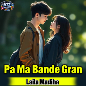 Pa Ma Bande Gran