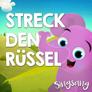 Streck den Rüssel