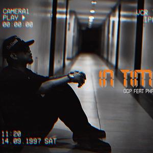 IN TIME (feat. ODP & Phatboi)