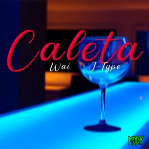 Caleta (feat. J-type)