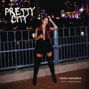 Pretty City (feat. Manohara)