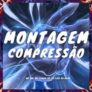 Montagem Compressão