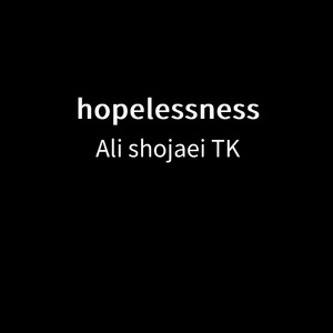 hopelessness